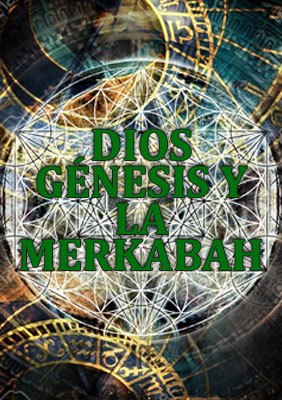portada Dios Génesis y la Merkabáh
